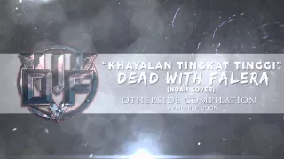 Download Dead With Falera - Khayalan Tingkat Tinggi (Noah Cover) MP3