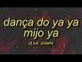 Download Lagu DANÇA DO YA YA MIJO YA (SUPER SLOWED)