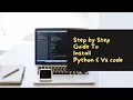 How to Install Python and VS Code for Python Coding Step-by-Step Guide - 2025