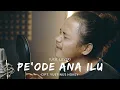 Lagu PE'ODE ANA ILU - CIPT. YUSTINUS HOKEY | COVER UCIL