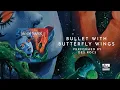 Des Rocs - Bullet With Butterfly Wings (Official Audio)