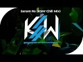 Download Lagu SANAM RE (KSW CHILL MIX)