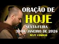 Lagu FREI GILSON – ORAÇÃO DE HOJE PODEROSA (30 DE JANEIRO) DEUS RENOVA SUAS FORÇAS | SEXTA-FEIRA