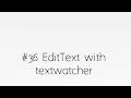 EditText with TextWatcher in ANdroid Studio In Hindi