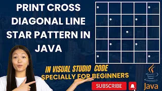11 How to Print Cross Diagonal Line Star Pattern in Java in Visual Studio Code