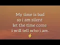 Download Lagu My time is bad so I am silent 😶let the time come i will tell who i am