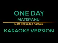 Matisyahu - One Day (Karaoke) [Free to Download]