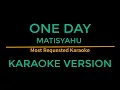 Download Lagu Matisyahu - One Day (Karaoke) [Free to Download]