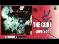 Download Lagu THE CURE -  LOVE SONG  (HQ)