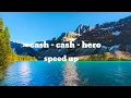 Download Lagu cash - cash - Hero (speed up)