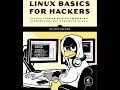 Linux Basics Commands for Hackers Chapter 1 Part 1 - Getting Started with the Basics