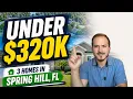3 Homes Under 320K in Spring Hill FL Affordable Living in 2026