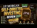 J P Morgan Self-Directed Investing Review 2026 - 1 000 Bonus Zero Fees Is It Worth It