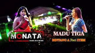 Download MADU TIGA - BINTANG A Feat IYEM ( NEW MONATA ) MP3