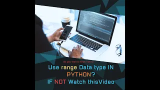 Range in Python Data types in python