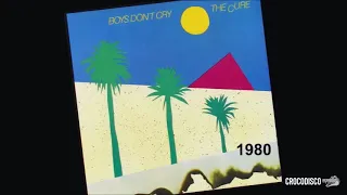 The Cure - Boys Don't Cry (1980)