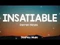 Darren Hayes - Insatiable (lyrics)