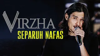 Download VIRZHA - SEPARUH NAFAS MP3