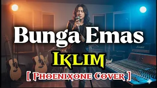 bunga emas iklim cover versi phoenixone penuh emosi 