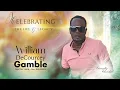Celebration of Life - WILLIAM DeCOURCEY GAMBLE