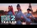 Lagu KPop Demon Hunters 2 (2025) - First Trailer | Arden Cho, Ahn Hyo-seop