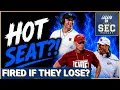 Which SEC Coaches Are MOST on the Hot Seat SEC Fall Camp News Dari Nowkhah Joins The Show