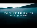 Night Drive Mix /Gorgon City, Anyma, RÜFÜS DU SOL, Disclosure and more/