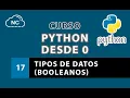 Python from 0 Course Data Types Booleans - 17