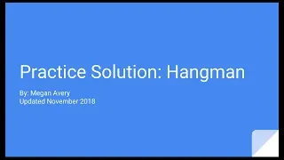 Practice Solution Hangman