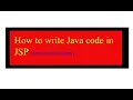 How to write Java code in JSP page
