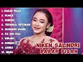 Download Lagu NIKEN SALINDRY BABAR PISAN TERBARU 2023 TANPA IKLAN️💥NIKEN SALINDRY FULL ALBUM DANGDUT TERBAIK️