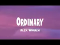 Lagu Alex Warren - Ordinary (Lyrics)