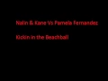 Download Lagu Nalin \u0026 Kane Vs Pamela Fernandez - Kickin in the Beachball