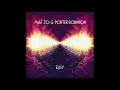 Mat Zo & Porter Robinson - Easy