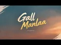 Gall Manlaa (Official Video) Harsh Nussi | New Punjabi Song 2026 | Latest Punjabi Songs | bg song 
