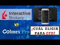 Lagu Interactive Brokers o Colmex Pro 📊 ¿Cuál Elegir para CFD? 🤔