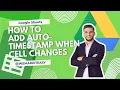 How to add Automatic Timestamp in Google Sheets Quick Easy 2026