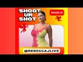 Shoot Ur Shot wt Rebecca J Live