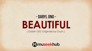 Download Daryl Ong - Beautiful (Goblin OST) FULL HD Lyrics 🎵 MP3