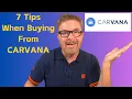What You Need to Know Before Buying from Carvana - 7 Tips
