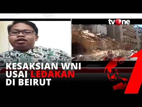 Keterangan WNI Pasca Ledakan Dahsyat di Beirut | tvOne
