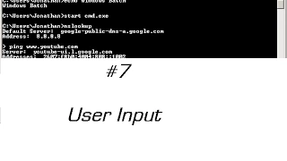 Windows Batch Scripting Tutorial Episode 7 - User Input