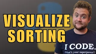 How To Visualize Sorting In Python