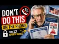 Seniors DON T Do This on the Phone Social Security Scam Warning