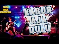 Download Lagu KABUR AJA DULU – Lagu Protes PUNK ROCK Indonesia | Suara Perlawanan dari Jalanan!