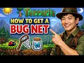 How to GET a BUG NET in Terraria Step by Step