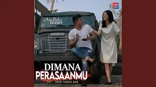 Dimana Perasaanmu