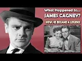 What Happened to James Cagney How He Became A legend