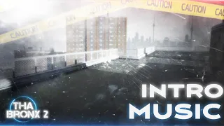 Tha Bronx 2 Roblox Intro Music