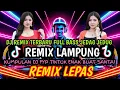 Download Lagu REMIX LAMPUNG YANG LAGI VIRAL TRENDING REMIX LAMPUNG TERBARU 2025 REMIX LAMPUNG